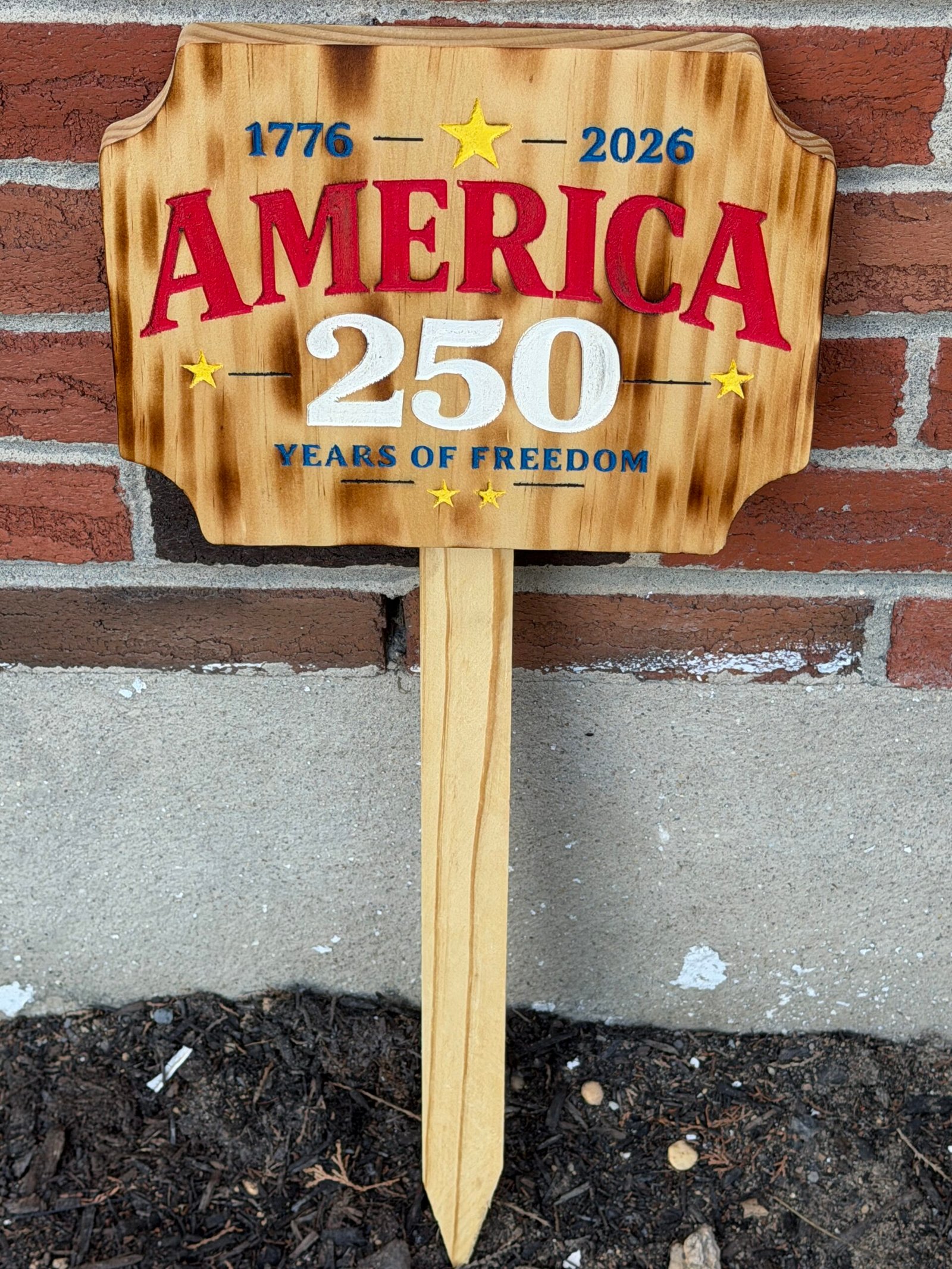 America 250 Yard Sign America 250 Sign - natural and torched - Image 1