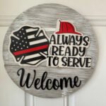 Door Hanger - Always Ready to Serve, Fire Department