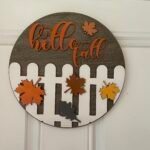 Door Hanger - Hello Fall with Fence and Leaves