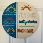 Door Hanger - Sunrays, Salty Waves, Beach Days