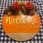 Door Hanger - Welcome to Our Home