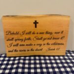 Behold I Will Do a New Thing Plaque - Isaiah 43:19