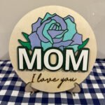 Mom, I Love You